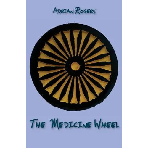 The Medicine Wheel