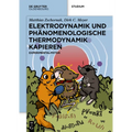 Elektrodynamik Und Phänomenologische Thermodynamik Kapieren: Experimentalphysik