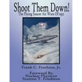 Shoot Them Down! - The Flying Saucer Air Wars Of 1952