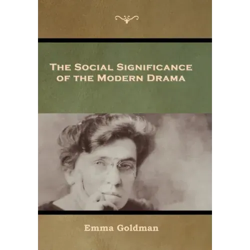 The Social Significance of the Modern Drama