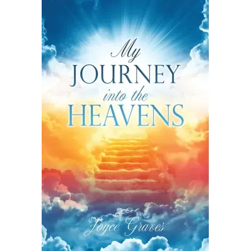 My Journey Into the Heavens