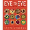 Eye to Eye: How Animals See the World