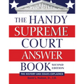 The Handy Supreme Court Answer Book: The History and Issues Explained