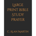 Large Print Bible Study Prayer