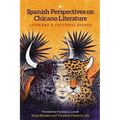 Spanish Perspectives on Chicano Literature: Literary and Cultural Essays