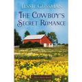 The Cowboy's Secret Romance