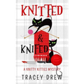 Knitted and Knifed: A Humorous & Heart-warming Cozy Mystery