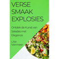 Verse Smaakexplosies: Ontdek de Kunst van Salades met Elegance