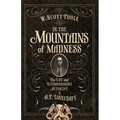 In the Mountains of Madness: The Life and Extraordinary Afterlife of H.P. Lovecraft