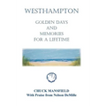 Westhampton: Golden Days and Memories for a Lifetime