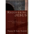 Recovering Jesus: The Witness of the New Testament