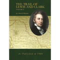 The Trail of Lewis and Clark Volume 2