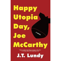 Happy Utopia Day, Joe McCarthy
