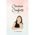 Creature Comforts (and other poems)
