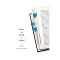 How to Read a Novel: A User's Guide