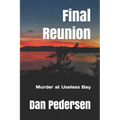 Final Reunion: Murder at Useless Bay