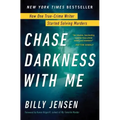 Chase Darkness with Me: How One True-Crime Writer Started Solving Murders