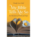 My Bible Tells Me So: 365 Devotions of Truth and Hope