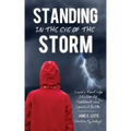 Standing In The Eye Of The Storm