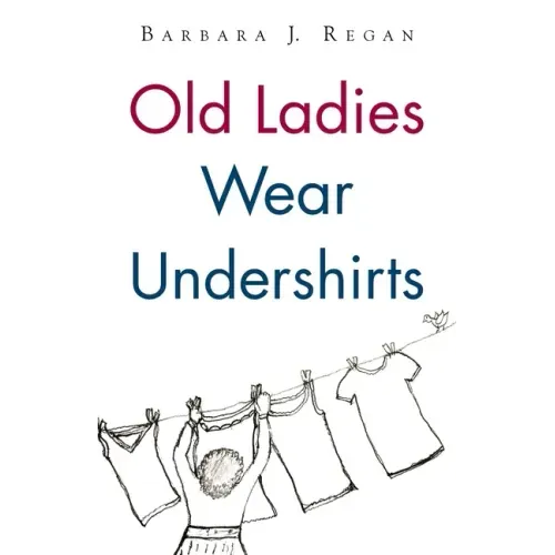 Old Ladies Wear Undershirts