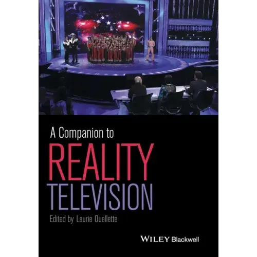 A Companion to Reality Television