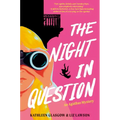 The Night in Question