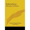 Sankaracharya: Philosopher And Mystic