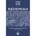 Nehemiah: Rebuilding a Nation