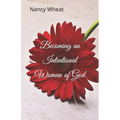 Becoming an Intentional Woman of God
