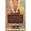 Before and After: The Incredible Real-Life Stories of Orphans Who Survived the Tennessee Children's Home Society
