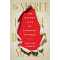 The Secret Life of Dorothy Soames: A Memoir