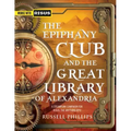The Epiphany Club and the Great Library of Alexandria: A Steampunk campaign for RISUS: The Anything RPG