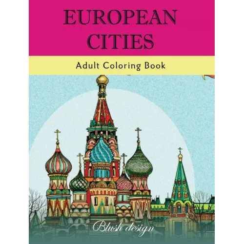 European Cities: Adult Coloring Book