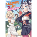 Farming Life in Another World Volume 1
