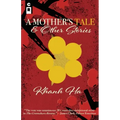 A Mother's Tale & Other Stories