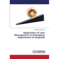 Application of Lean Management in Emergency Department of Hospitals