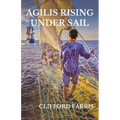 Agilis Rising Under Sail