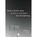 Home is Further Away Than the Lightning