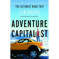 Adventure Capitalist: The Ultimate Road Trip