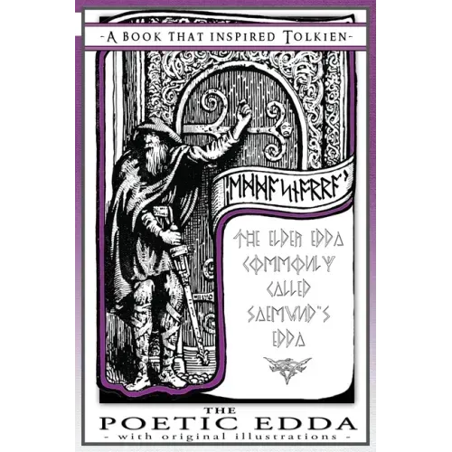 The Poetic Edda - A Book That Inspired Tolkien: With Original Illustrations