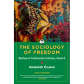 Sociology of Freedom: Manifesto of the Democratic Civilization, Volume III
