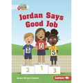Jordan Says Good Job