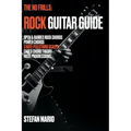 The No Frills: Rock Guitar Guide: Open & Barred Rock Chords, Power Chords, 3 note per string Scales, CAGED Chord Theory & Rock Progressions