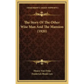 The Story of the Other Wise Man and the Mansion (1920)