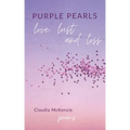 Purple Pearls: Love, Lust & Loss