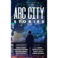 Arc City Stories
