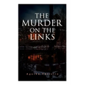 The Murder on the Links: Detective Mystery Classic