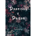 Promises of Poison