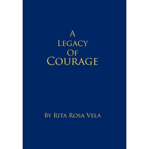 A Legacy of Courage