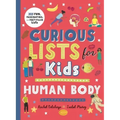 Curious Lists for Kids - Human Body: 205 Fun, Fascinating, and Fact-Filled Lists
